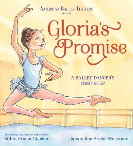 Gloria's Promise by Robin Preiss Glasser, Jacqueline Preiss Weitzman