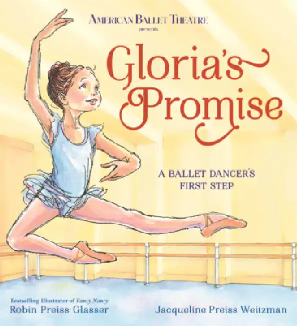 Gloria's Promise by Robin Preiss Glasser, Jacqueline Preiss Weitzman