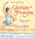 Gloria's Promise by Robin Preiss Glasser, Jacqueline Preiss Weitzman