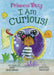I Am Curious! by Kelly Greenawalt, Amariah Rauscher