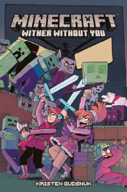 Minecraft: Wither Without You Volume 1 (Graphic Novel) by Kristen Gudsnuk, Kristen Gudsnuk