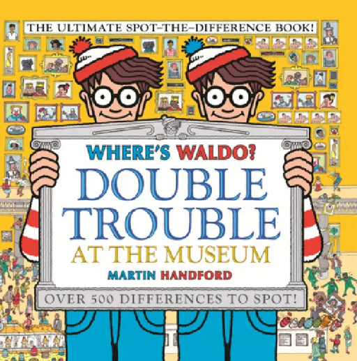 Where's Waldo?: Double Trouble at the Museum by Martin Handford, Martin Handford