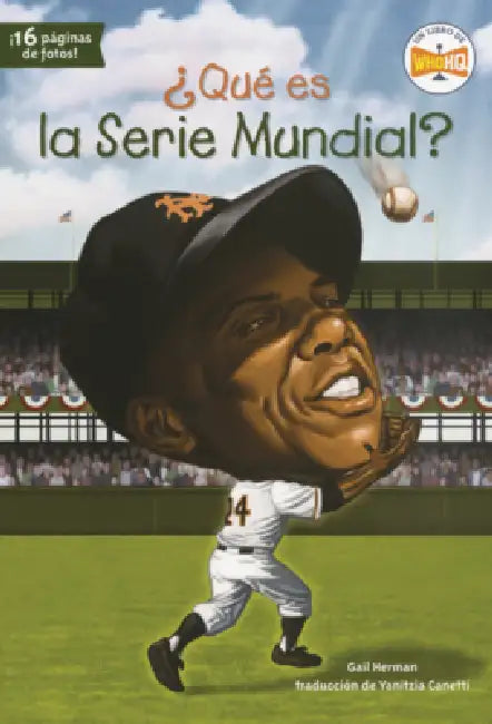 Que Es La Serie Mundial? (What Is the World Series?) by Gail Herman, Who Hq, David Grayson Kenyon