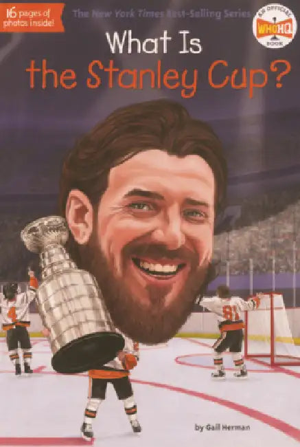 What Is the Stanley Cup? by Gail Herman, Who Hq, Gregory Copeland