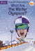 What Are the Winter Olympics? by Gail Herman, Who Hq, Jake Murray