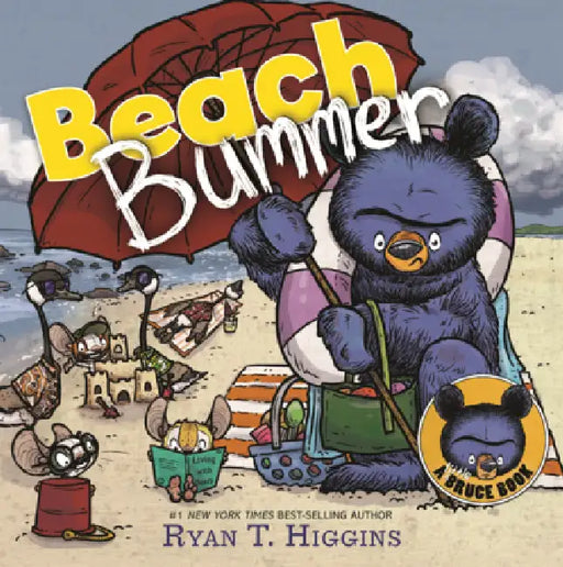 Beach Bummer by Ryan T. Higgins