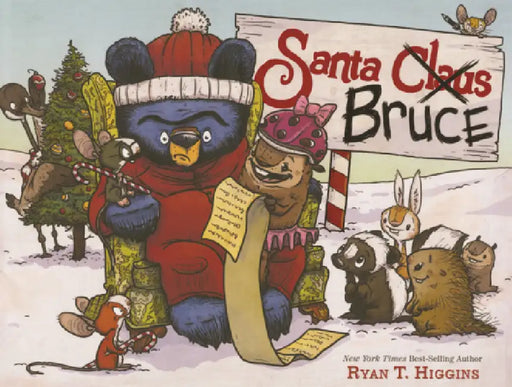 Santa Bruce by Ryan T. Higgins