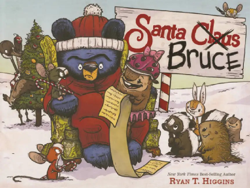 Santa Bruce by Ryan T. Higgins