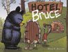 Hotel Bruce by Ryan T. Higgins