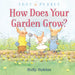 Toot & Puddle: How Does Your Garden Grow? by Holly Hobbie