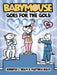 Babymouse Goes for the Gold by Jennifer L. Holm, Matthew Holm, Jennifer L. Holm