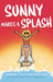 Sunny Makes a Splash by Jennifer L. Holm, Matthew Holm