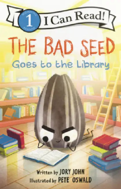 Bad Seed Goes to the Library by Jory John, Pete Oswald