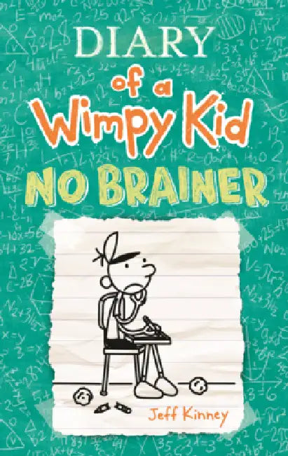 Diary of a Wimpy Kid: No Brainer by Jeff Kinney