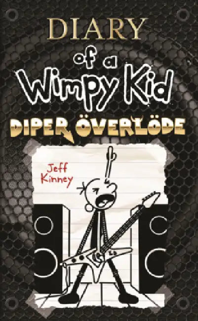 Diary of a Wimpy Kid: Diper Overlode by Jeff Kinney