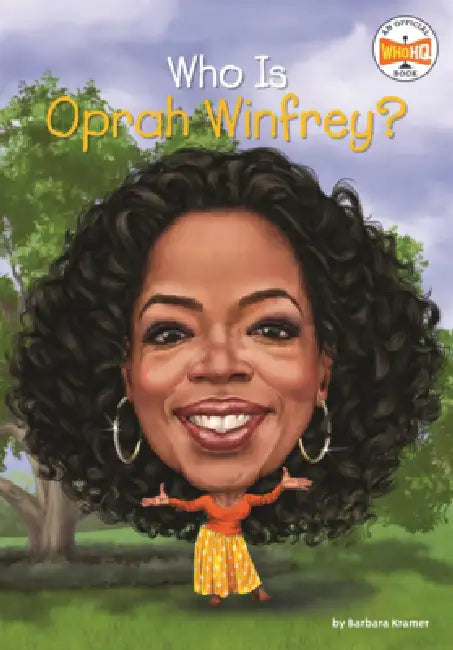 Who Is Oprah Winfrey? by Barbara Kramer, Who Hq, Dede Putra