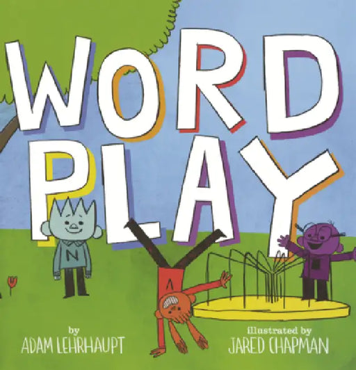 Wordplay by Adam Lehrhaupt, Jared Chapman