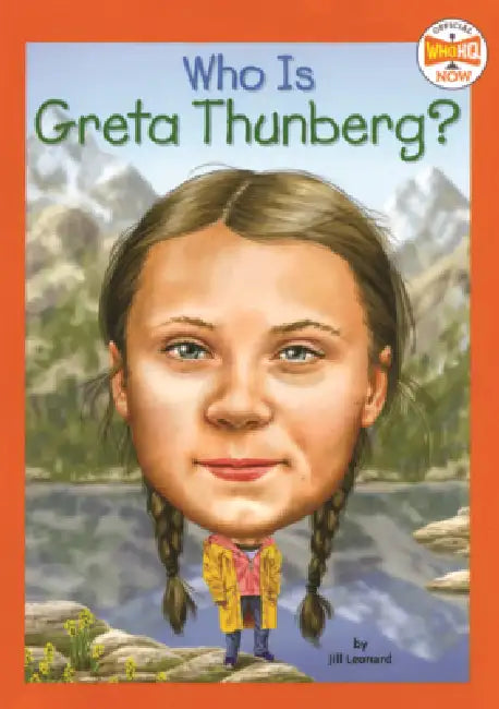 Who Is Greta Thunberg? by Jill Leonard, Who Hq, Manuel Gutierrez
