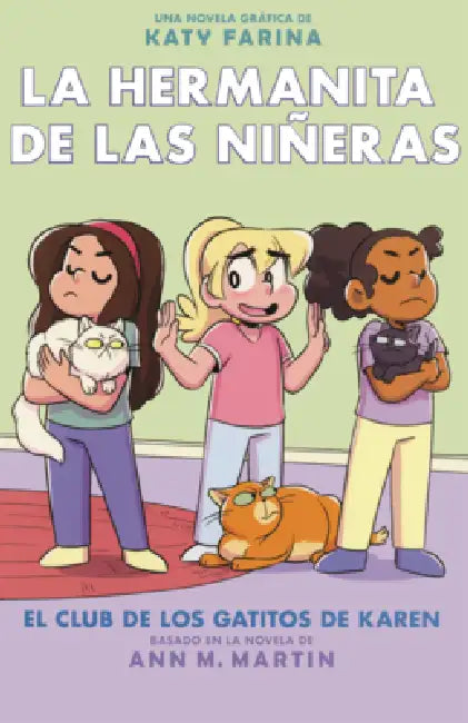 Club de Los Gatitos de Karen by Ann M. Martin, Katy Farina