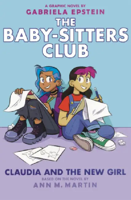 Claudia and the New Girl by Gabriela Epstein, Gabriela Epstein, Ann M. Martin