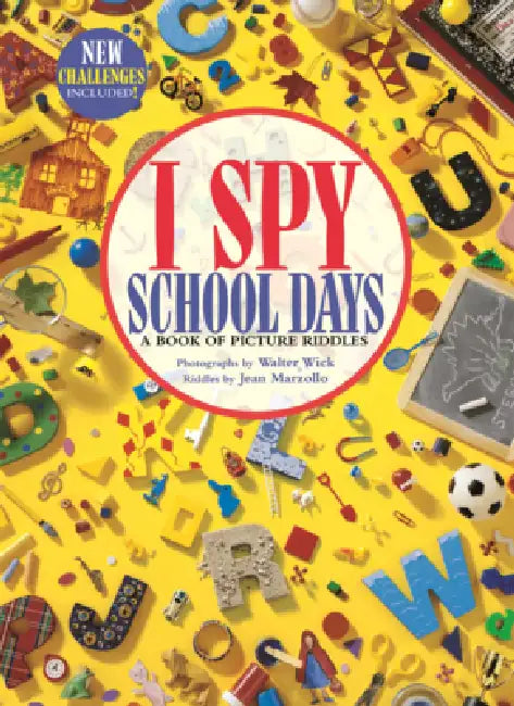 I Spy School Days by Jean Marzollo, Walter Wick