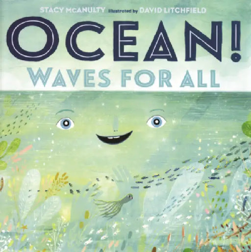 Ocean!: Waves for All by Stacy McAnulty, David Litchfield