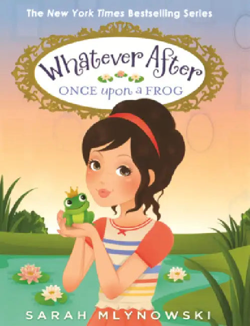 Once Upon a Frog by Sarah Mlynowski