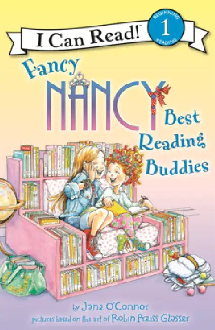 Fancy Nancy: Best Reading Buddies by Jane O'Connor, Robin Preiss Glasser