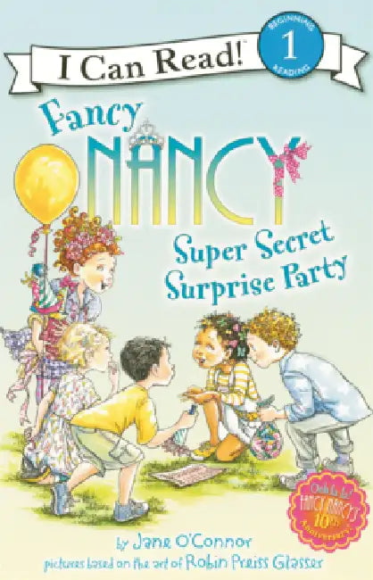 Fancy Nancy: Super Secret Surprise Party by Jane O'Connor, Robin Preiss Glasser
