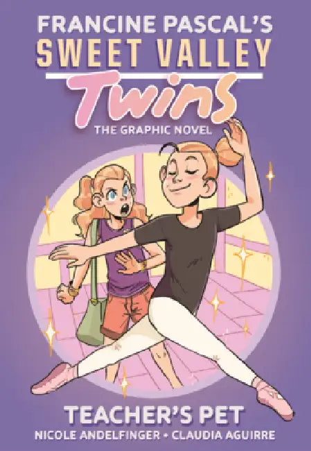 Teacher's Pet: (A Graphic Novel) by Francine Pascal, Claudia Aguirre, Nicole Andelfinger