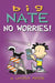 Big Nate: No Worries! by Lincoln Peirce