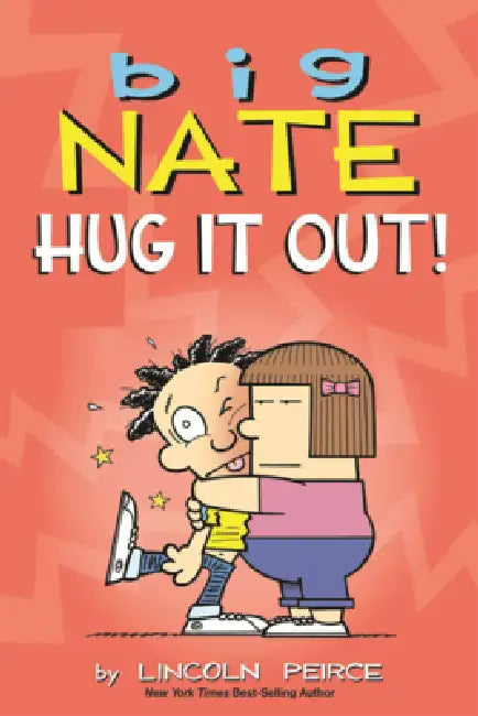 Big Nate: Hug It Out! by Lincoln Peirce