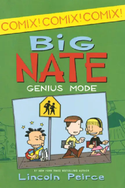 Big Nate: Genius Mode by Lincoln Peirce, Lincoln Peirce