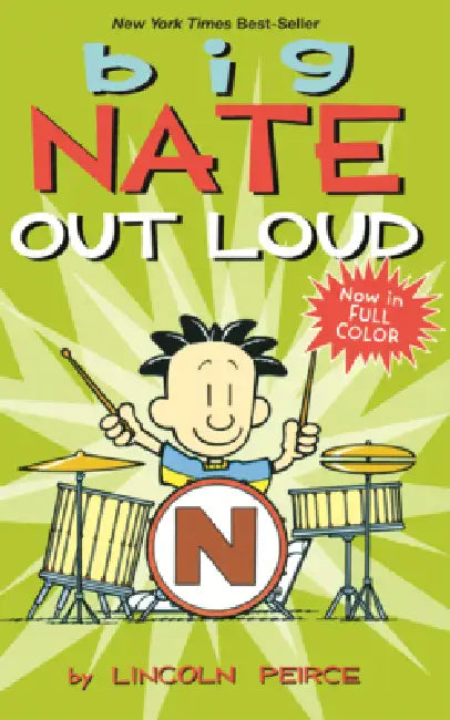 Big Nate Out Loud by Lincoln Peirce