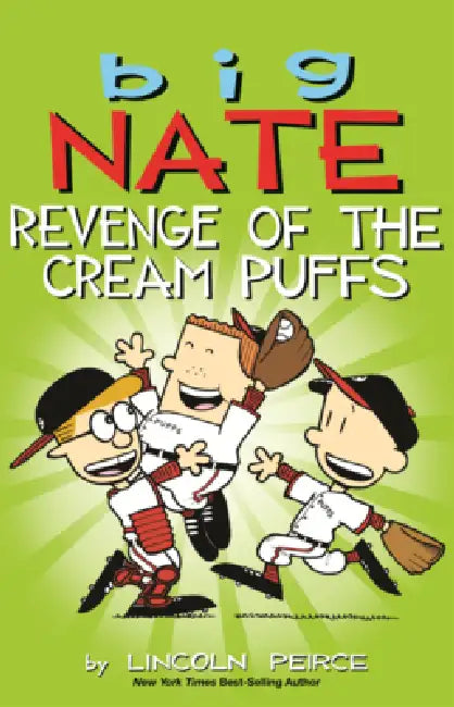 Big Nate: Revenge of the Cream Puffs by Lincoln Peirce