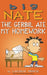Big Nate: The Gerbil Ate My Homework by Lincoln Peirce