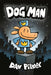 Dog Man by Dav Pilkey, Dav Pilkey