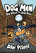 Dog Man: For Whom the Ball Rolls by Dav Pilkey, Dav Pilkey