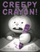 Creepy Crayon! by Aaron Reynolds, Peter Brown