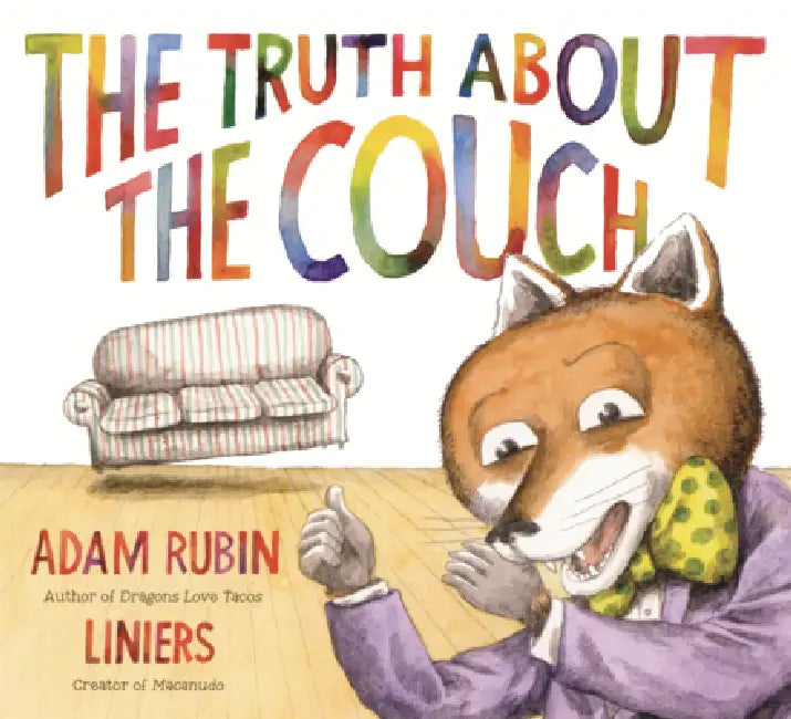 Truth about the Couch by Adam Rubin, Liniers