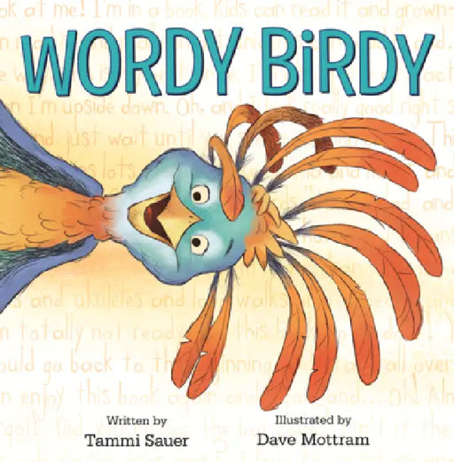 Wordy Birdy by Tammi Sauer, Dave Mottram