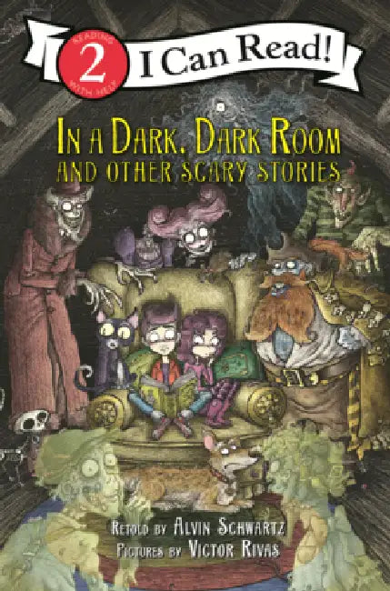 In a Dark, Dark Room: And Other Scary Stories by Alvin Schwartz, Victor Rivas