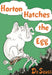 Horton Hatches the Egg by Dr Seuss