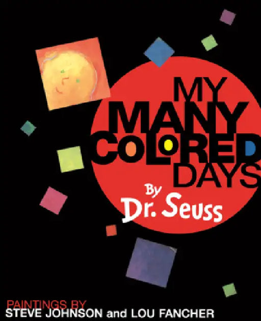 My Many Colored Days by Dr Seuss