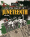 Real History of Juneteenth by Elliott Smith