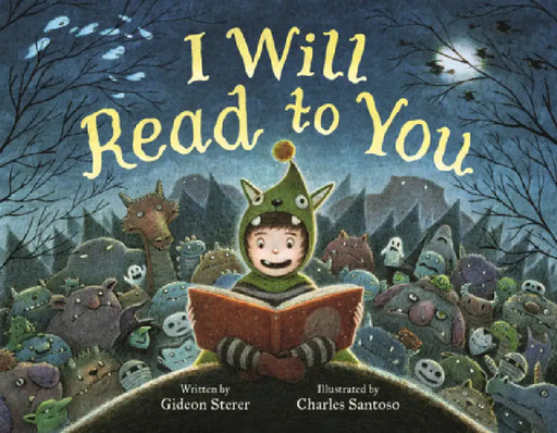 I Will Read to You by Gideon Sterer, Charles Santoso