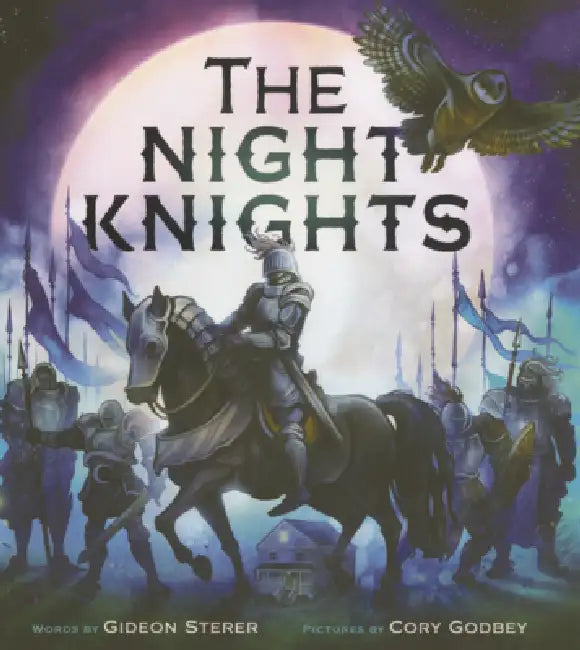 Night Knights by Gideon Sterer, Cory Godbey