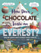 How Does Chocolate Taste on Everest?: Explore Earth's Most Extreme Places Through Sight, Sound, Smell, Touch, and Taste by Leisa Stewart-Sharpe, Aaron Cushley