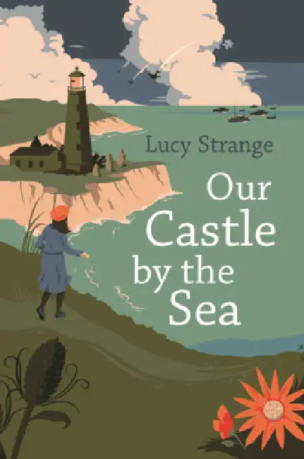 Our Castle by the Sea by Lucy Strange