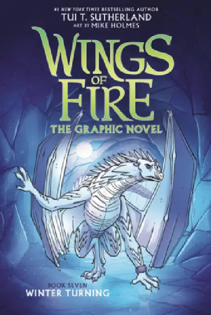 Winter Turning: The Graphic Novel by Tui T. Sutherland, Mike Holmes